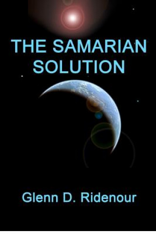 Buch The Samarian Solution Glenn D Ridenour