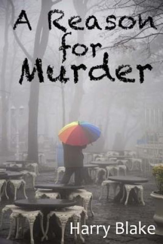 Buch A Reason For Murder Harry Blake