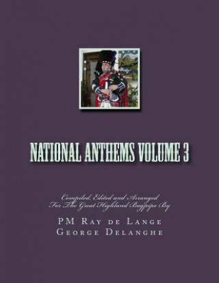 Kniha National Anthems Volume 3 Pm Ray De Lange