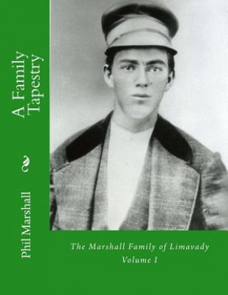 Książka The Marshall Family of Limavady Phil Marshall