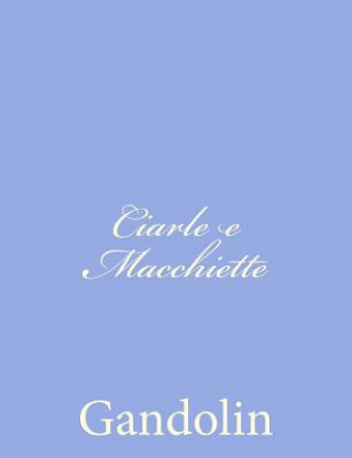Carte Ciarle e Macchiette Gandolin