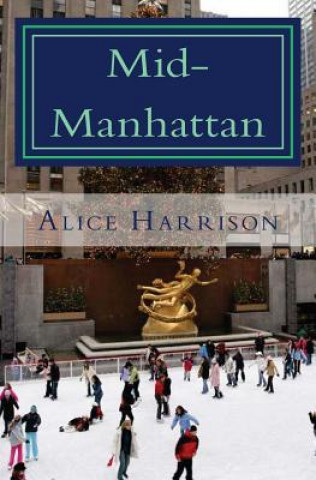 Kniha Mid-Manhattan Alice E Harrison