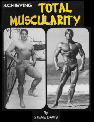 Книга Achieving Total Muscularity Steve Davis