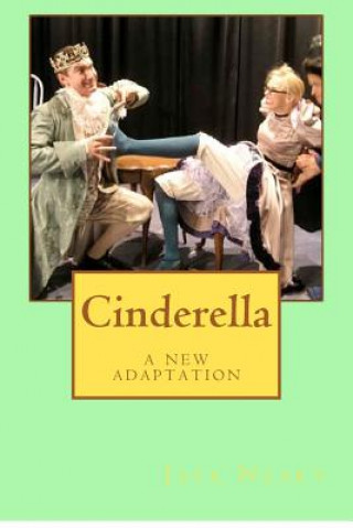 Kniha Cinderella: a new adaptation Jack Neary