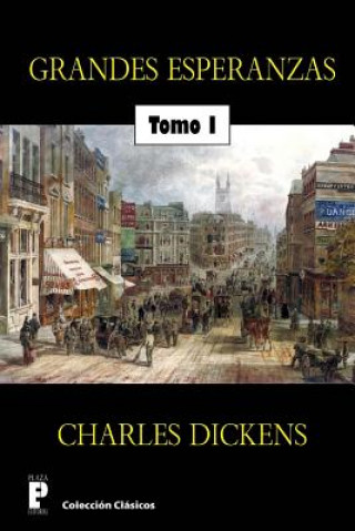 Książka Grandes esperanzas (Tomo 1) Charles Dickens