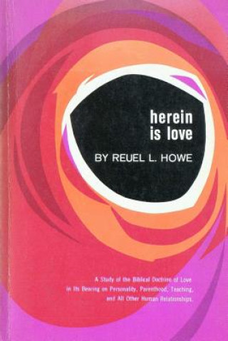 Книга Herein Is Love Reuel L Howe