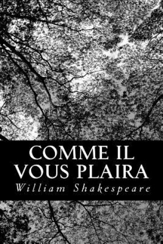 Knjiga Comme il vous plaira William Shakespeare