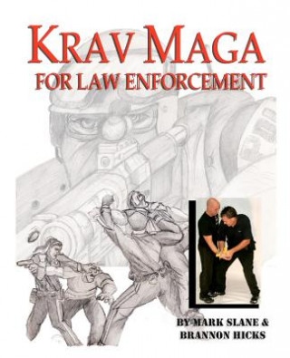 Книга Krav Maga for Law Enforcement Mark Slane