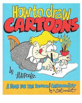 Книга How to Draw Cartoons MR Peter D Maddocks