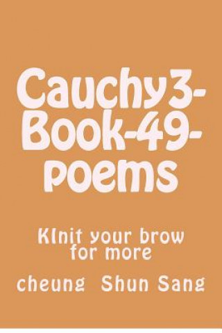 Książka Cauchy3-Book-49-poems MR Cheung Shun Sang