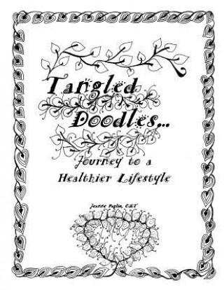 Kniha Tangled Doodles: Journey to a Healthier Lifestyle Jeanne Paglio