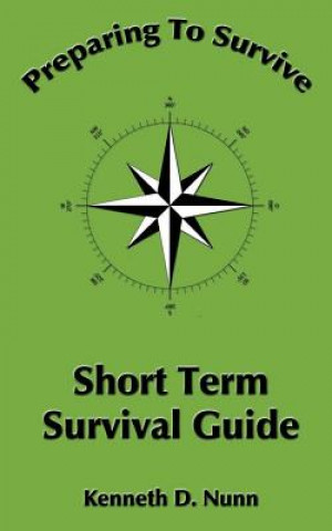 Carte Short Term Survival Guide MR Kenneth D Nunn
