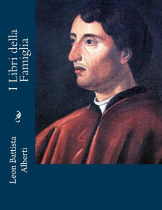 Könyv I Libri della Famiglia Leon Battista Alberti
