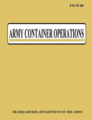 Knjiga Army Container Operations (FM 55-80) Department Of the Army