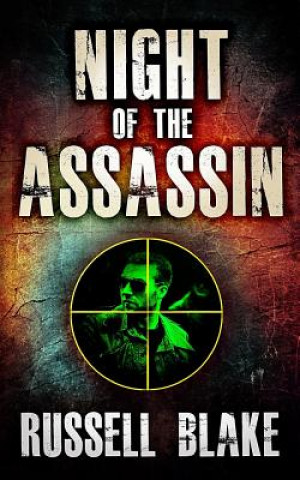 Kniha Night of the Assassin: Assassin series prequel Russell Blake