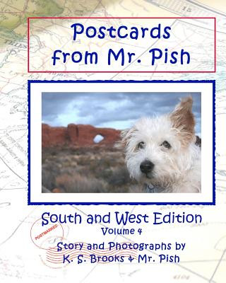 Kniha Postcards from Mr. Pish: South and West Edition: Mr. Pish Educational Series K S Brooks