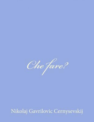 Βιβλίο Che fare? Nikolaj Gavrilovic Cernysevskij