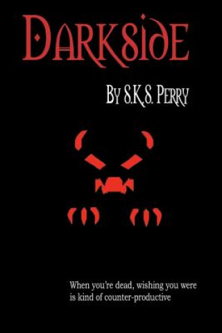 Knjiga Darkside S K S Perry