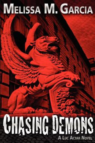 Boek Chasing Demons Melissa M Garcia