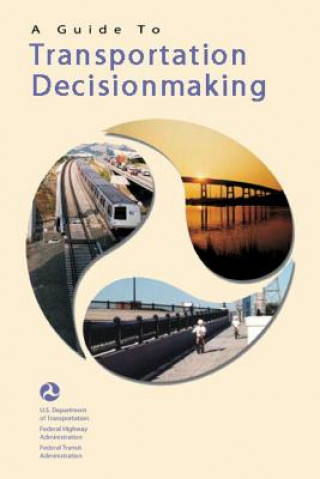 Boek A Guide to Transportation Decisionmaking U S Department of Transportation