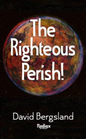 Knjiga The Righteous Perish David Bergsland
