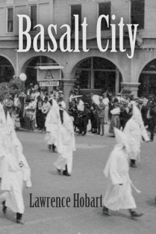 Knjiga Basalt City Lawrence Hobart
