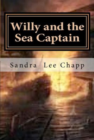 Carte Willy and the Sea Captain Sandra Lee Chapp