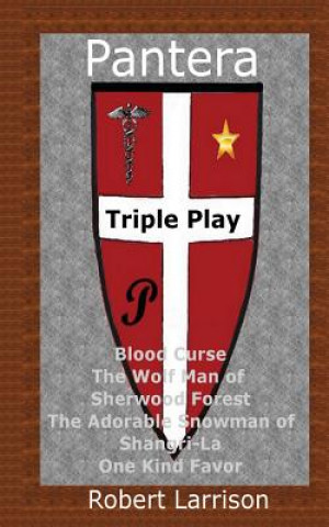 Book Triple Play: Pantera Robert Larrison
