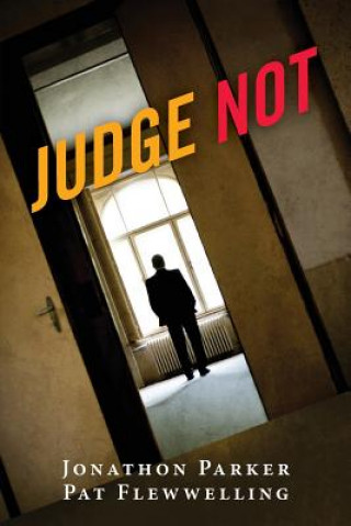 Kniha Judge Not Jonathon Parker