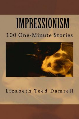 Kniha Impressionism-100 One-Minute Stories Lizabeth Teed Damrell