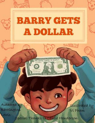 Kniha Barry Gets A Dollar Barrington Lewis