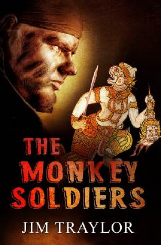 Book The Monkey Soldiers Jim Traylor