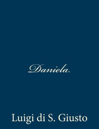Βιβλίο Daniela Luigi Di S Giusto
