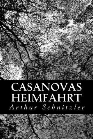 Kniha Casanovas Heimfahrt Arthur Schnitzler