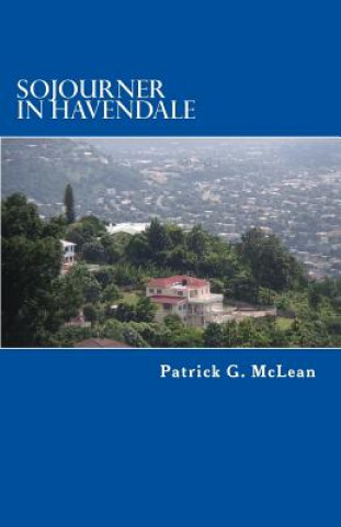 Kniha Sojourner in Havendale Patrick G McLean