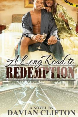 Kniha A Long Road to Redemption Davian R Clifton Sr