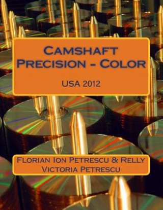 Buch Camshaft Precision - Color Dr Florian Ion Petrescu