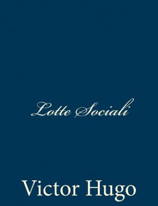 Buch Lotte Sociali Victor Hugo