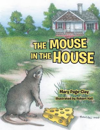 Knjiga Mouse in the House Mary Page-Clay