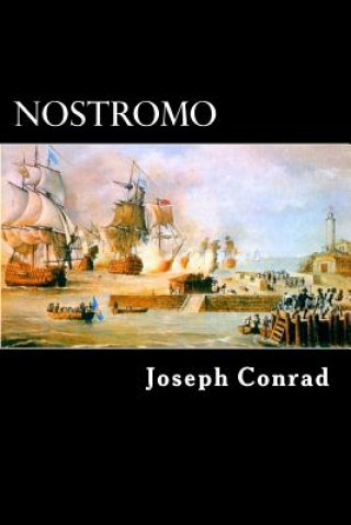 Kniha Nostromo: A Tale of the Seabord Joseph Conrad