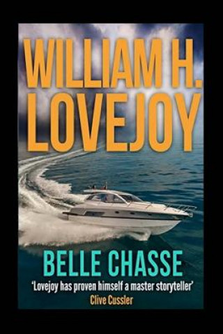 Boek Belle Chasse William H. Lovejoy
