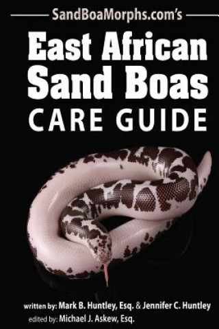 Carte East African Sand Boas Care Guide Mark B Huntley Esq