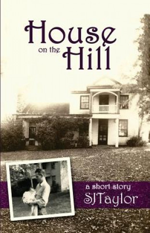 Libro House on the Hill Sj Taylor