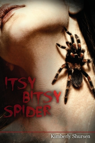 Kniha Itsy Bitsy Spider Kimberly Shursen