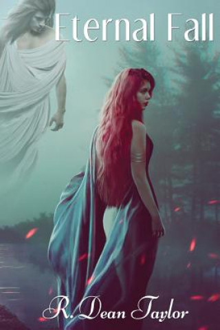 Knjiga Eternal Fall R Dean Taylor
