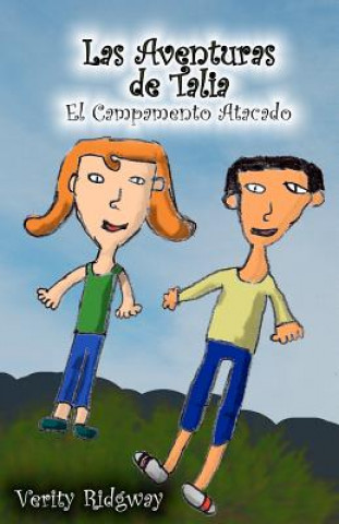 Knjiga Las Aventuras de Talia: El Campamento Atacado Verity Ridgway