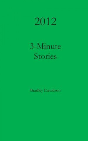Книга 2012 3-Minute Stories Bradley Davidson