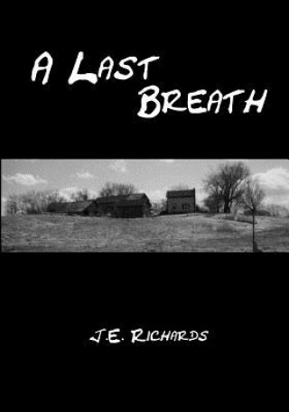 Kniha A Last Breath J E Richards