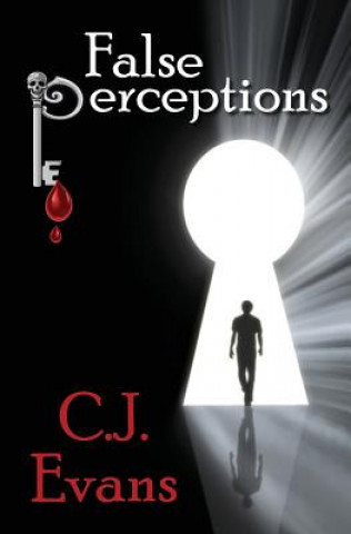 Книга False Perceptions C J Evans