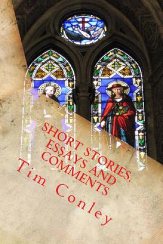 Buch Short Stories, Essays and Comments Tim Conley